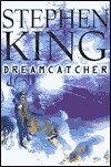 Dreamcatcher by Stephen King